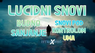 Lucidni snovi Kako kontrolisati svoje snove i um [upl. by Hgielsa]