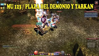 MU ONLINE WEBZEN  123 PLAZA DEL DEMONIO Y TARKAN  GAMEPLAY ESPAÑOL [upl. by Loss]