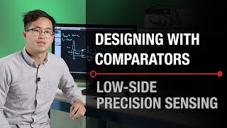 How to design lowside current sensing solutions using comparators [upl. by Apul]