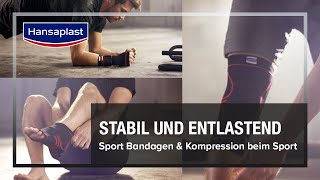 Sport Bandagen amp Kompression beim Sport  Hansaplast [upl. by Nonaihr]