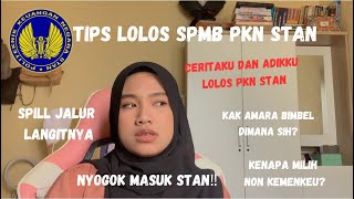 TIPS LOLOS SPMB PKN STAN  Ceritaku dan adekku masuk PKN STAN… [upl. by Alyam]