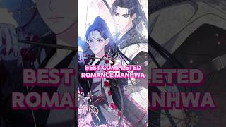 Completed Romance Manhwa recommendations manhwa manhua manhwarecommendation webtoon manhwaedit [upl. by Eanil]