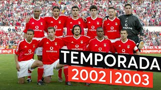 BENFICA  Temporada 20022003 [upl. by Dowlen]