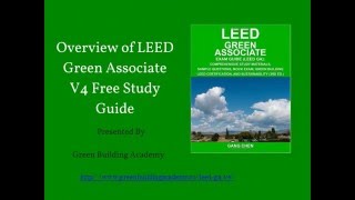 Overview of LEED Green Associate V4 Free Study Guide [upl. by Nosneb309]