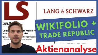 Lang und Schwarz Aktie Wikifolio und Trade Republic als Katalysator Grösste deutsche Position [upl. by Aihsilat]