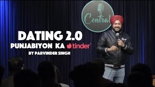 DATING 20 Punjabiyon ka Tinder  Stand Up Comedy by Parvinder Singh [upl. by Aitan]