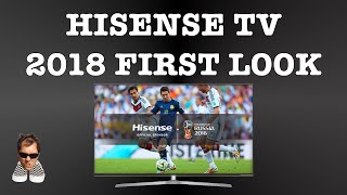 HISENSE NEW 2018 SMART TV first look [upl. by Bax772]