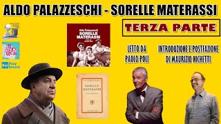 Aldo Palazzeschi  Sorelle Materasi Terza Parte Letto da Paolo Poli [upl. by Schiro]