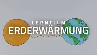 Lernfilm Erderwärmung  Was ist das eigentlich [upl. by Nierman]