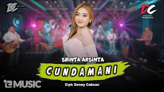 SHINTA ARSINTA  CUNDAMANI OFFICIAL LIVE MUSIC  DC MUSIK [upl. by Ateuqal]