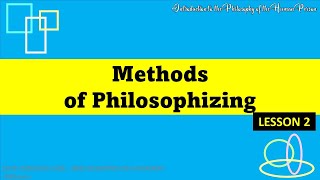 METHODS OF PHILOSOPHIZING [upl. by Yecies52]