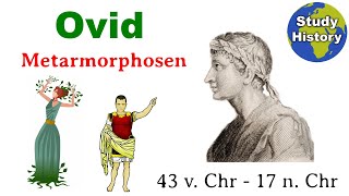 Der römische Dichter Ovid I Biografie Werke amp METAMORPHOSEN erklärt [upl. by Jdavie]