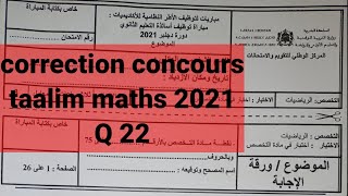 correction concours taalim maths 2021 [upl. by Lupiv721]