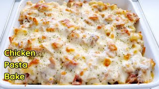 Easy Chicken Pasta Bake Recipe [upl. by Robma]