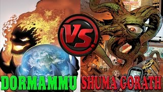 Dormammu VS Shuma Gorath 7 versus marvel dormammu shumagorath poderesyhabilidades comics [upl. by Calida286]