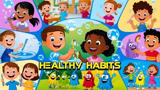 Healthy Habits for Kids  Fun Song About Brushing Teeth amp Washing Hands childrensmusic kidssongs [upl. by Ranee187]