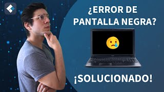 💻¿Cómo Resolver ERROR de PANTALLA NEGRA en Windows 10117💻 [upl. by Aleacim841]