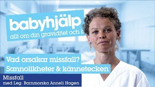 Missfall  vad orsakar missfall och hur vanligt är det [upl. by Atnod]