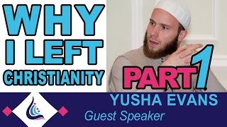 Lewisham Islamic Centre  Why I left Christianity Part 1 Yusha Evans [upl. by Proud275]