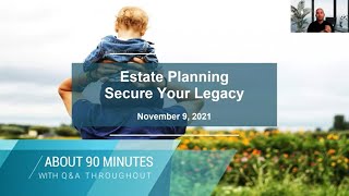 Estate Planning Secure Your Legacy2021 [upl. by Langer]