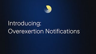 Day 14 Introducing  Overexertion Notifications 🔔 [upl. by Farrah]