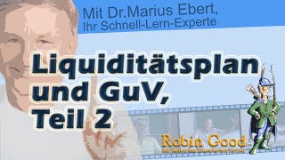 Liquiditätsplan und Gewinn und Verlustrechnung GuV Teil 2 [upl. by Attirb]