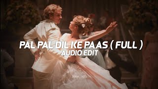 pal pal dil ke paas  arijit singh parampara thakur「full edit audio」 [upl. by Artened]