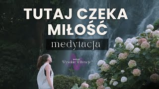 Wejdź do Tajemniczego Ogrodu Swojego Serca  Medytacja  WYSOKIE WIBRACJE 207 [upl. by Metzgar]