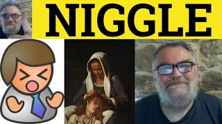 🔵 Niggle Meaning  Niggle Definition  Niggling Examples  Niggle Explained  Vocabulary CPE IELTS [upl. by Giverin]