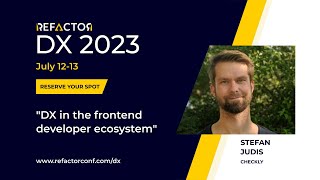 DX 2023  Stefan Judis DX in the frontend developer ecosystem [upl. by Tiat227]