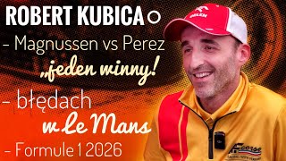 Robert Kubica Magnussen vs Perez  kto winny O kwalifikacjach w Le Mans Formule 1 2026 [upl. by Born]