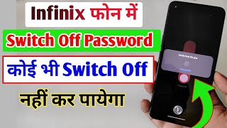 Infinix phone me switch off password setting  unlock to power off Infinix all mobile [upl. by Iney]