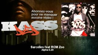 Alpha 520 feat RCM Zoo  Sarcelles  Kassded [upl. by Onitram982]