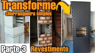 Parte3 REVESTIMENTO CHURRASQUEIRA PRÉ MOLDADA COM PORCELANATOCONSTRUINDO SONHOS COM LEONARDO MOTA [upl. by Webb]