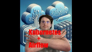 How to Use Kubernetes Locally with Airflow [upl. by Eigger]