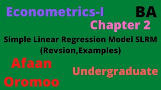 Chapter 2Simple Linear Regression ModelWith ExamplesAfaan Oromoo [upl. by Irmgard]