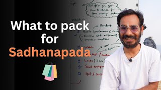 What to pack for Sadhanapada [upl. by Cyndia]