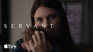 Servant — Official Trailer  Apple TV [upl. by Dragone]