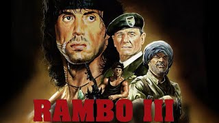 Rambo III 1988 Movie  Sylvester Stallone Richard Crenna Alon Abutbul  Facts And Review [upl. by Mathias982]