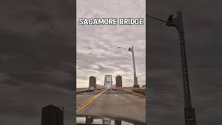 SAGAMORE BRIDGE [upl. by Llehcear]