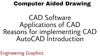 2 CAD  Softwares Applications Reasons for implementing CAD AutoCAD [upl. by Dysart]