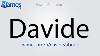 How to Pronounce Davide [upl. by Leighland]