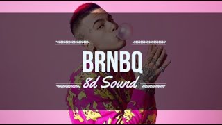 Sfera Ebbasta  BRNBQ  8D Sound EARPODS ON [upl. by Jecon660]