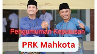 Pengumuman Keputusan PRK Mahkota BN Menang Majoriti Besar 20 Ribu‼️‼️😁😁😁 [upl. by Coriss643]