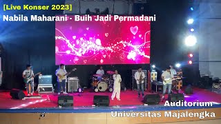 Live Konser NABILA MAHARANI  BUIH JADI PERMADANI Cover Universitas Majalengka 21 Februari 2023 [upl. by Lipkin851]