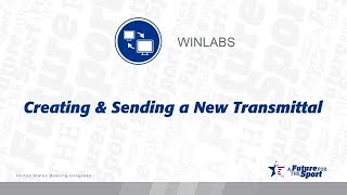 WinLABS  Creating and Sending a New Transmittal [upl. by Nylyahs]