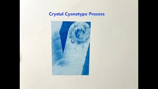 Crystal Cyanotype Satisfying Process [upl. by Suiraj]