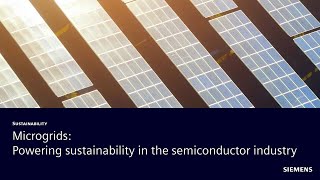 Sustainability in the semiconductor industry with Microgrid Controller [upl. by Enneyehs210]