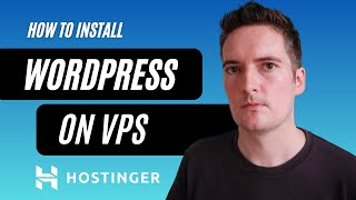 How to Setup Wordpress on a VPS with Hostinger [upl. by Cassell109]