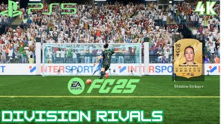 EA Sports FC 25 PS5  Division Rivals Road to 1st Div Week 4 Only Pack Players  4K 60FPS [upl. by Adham]